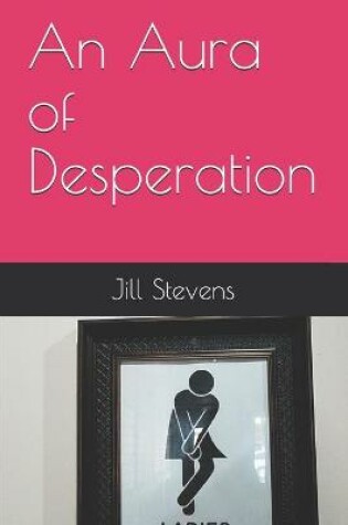Cover of An Aura of Desperation