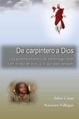 Book cover for De carpintero a Dios