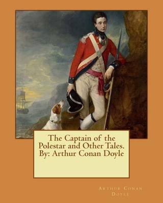 Book cover for The Captain of the Polestar and Other Tales. By