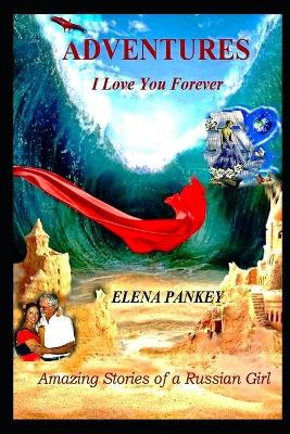 Book cover for Adventures. I love you Forever