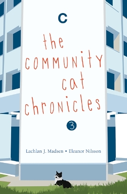 Book cover for The the Community Cat Chronicles 3