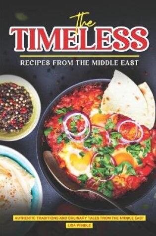 Cover of The Timeless Recipes from The Middle East