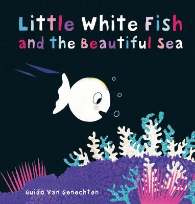 Book cover for Little White Fish and the Beautiful Sea