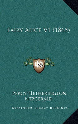 Book cover for Fairy Alice V1 (1865)