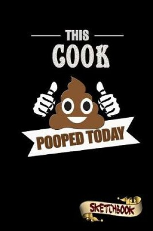 Cover of This Cook Pooped Today