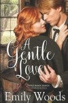 Book cover for A Gentle Love