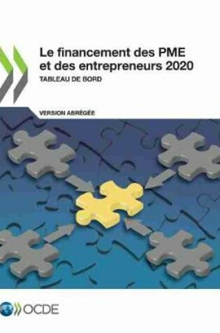 Cover of Le Financement Des Pme Et Des Entrepreneurs 2020 (Version Abr�g�e) Tableau de Bord