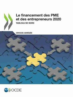 Book cover for Le Financement Des Pme Et Des Entrepreneurs 2020 (Version Abrégée) Tableau de Bord