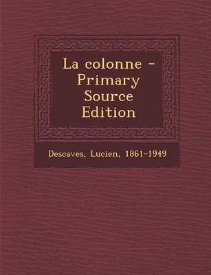 Book cover for La colonne - Primary Source Edition