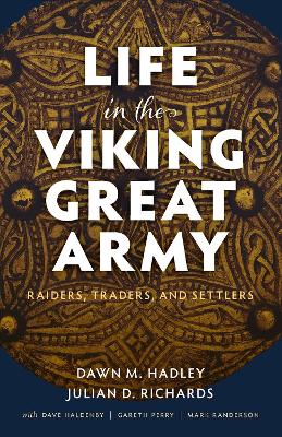 Book cover for Life in the Viking Great Army Raiders, Traders, and Settlers