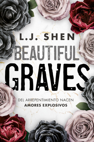 Cover of Beautiful Graves: Del arrepentimiento nacen amores explosivos / Beautiful Graves