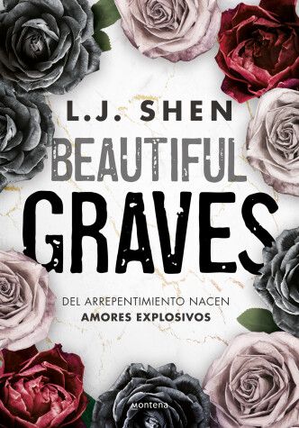 Book cover for Beautiful Graves: Del arrepentimiento nacen amores explosivos / Beautiful Graves
