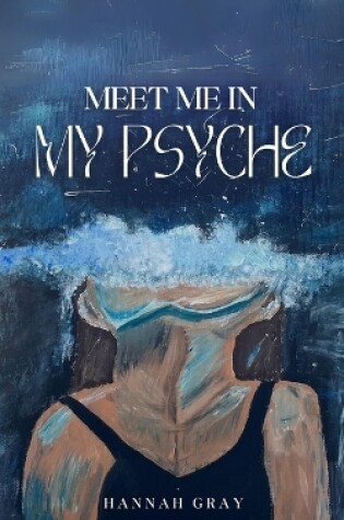 Cover of meet me in my psyche