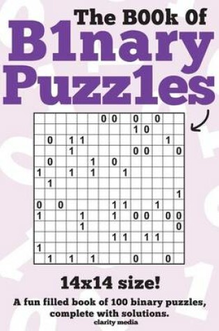 Cover of The Book Of Binary Puzzles