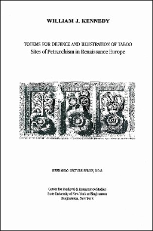 Cover of Totems for Defence and Illustration of Taboo: Sites of Petrarchism in Renaissance Europe