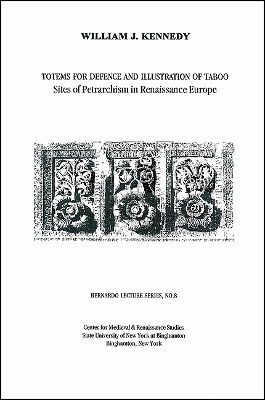 Book cover for Totems for Defence and Illustration of Taboo: Sites of Petrarchism in Renaissance Europe