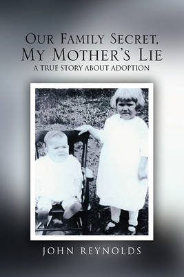 Cover of Our Family Secret, My Mother's Lie