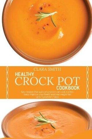 Cover of Healthy Crock Pot Cookbook