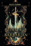 Book cover for I Am A Barbarian