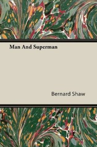 Cover of Man And Superman