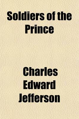 Book cover for Soldiers of the Prince; A Story of Missions and Peace