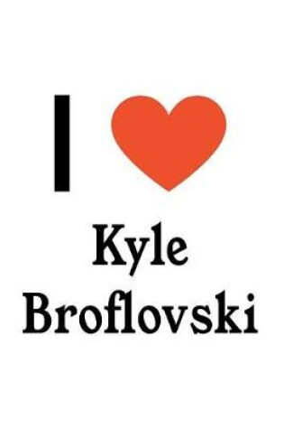 Cover of I Love Kyle Broflovski