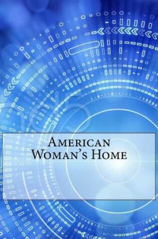 Cover of American Woman's Home