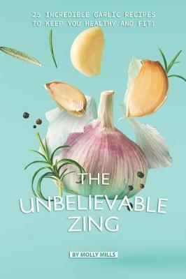 Book cover for The Unbelievable Zing