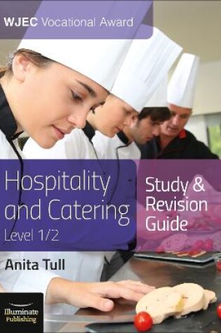 Cover of WJEC Vocational Award Hospitality and Catering Level 1/2: Study & Revision Guide