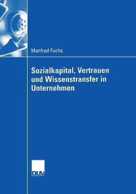 Book cover for Sozialkapital, Vertrauen und Wissenstransfer in Unternehmen