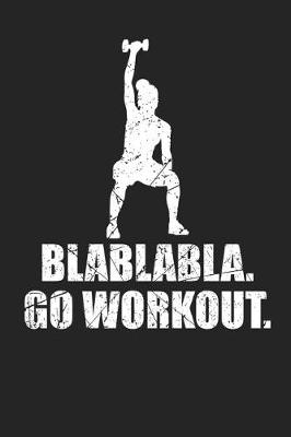 Book cover for Blablabla. Go Workout.