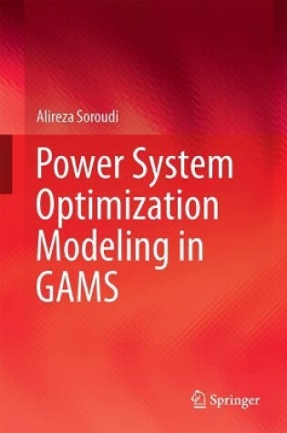 Cover of Power systems optimization modelling in GAMS