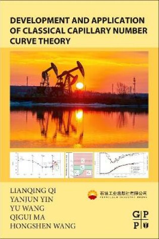 Cover of Development and Application of Classical Capillary Number Curve Theory