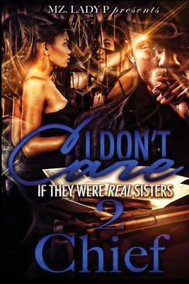 Cover of I Don't Care if They Were Real Sisters 2