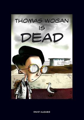 Book cover for Thomas Wogan is Dead