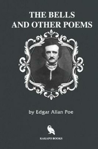 Cover of The Bells and Other Poems (Illustrated)