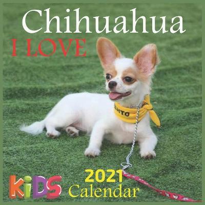 Book cover for I LOVE Chihuahua