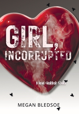 Cover of Girl, Incorrupted