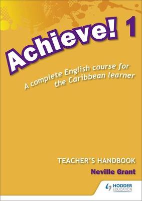 Book cover for Achieve! Teacher Handbook 1: An English course for the Caribbean Learner