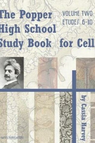 Cover of The Popper High School Study Book for Cello, Volume Two