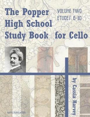 Book cover for The Popper High School Study Book for Cello, Volume Two