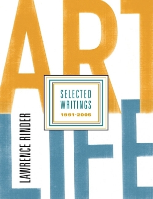 Book cover for Art Life: Selected Writings 1991-2005