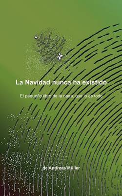 Book cover for La Navidad nunca ha existido