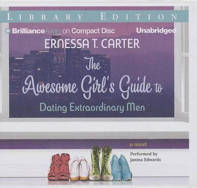 Book cover for The Awesome Girl's Guide to Dating Extraordinary Men