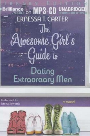 Cover of The Awesome Girl's Guide to Dating Extraordinary Men