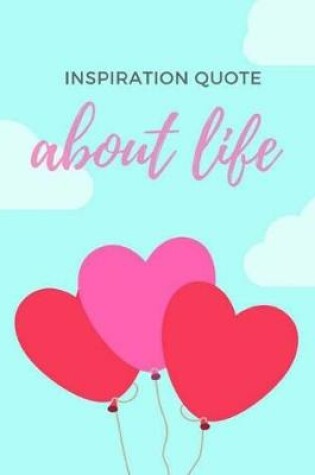 Cover of Inspiration Quote about Life