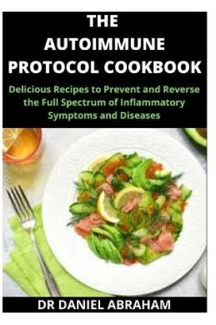 Cover of The Autoimmune Protocol Cookbook