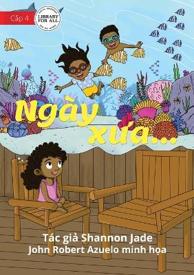 Book cover for Way Back When... - Ngày x&#432;a...