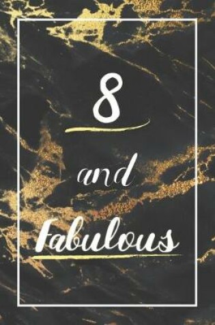 Cover of 8 And Fabulous