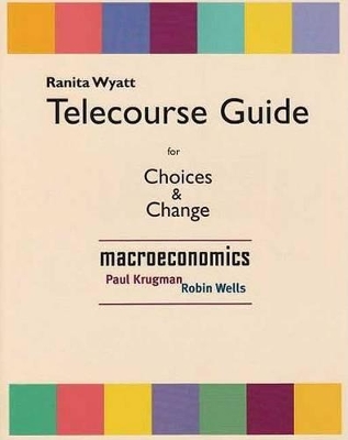 Book cover for Telecourse Study Guide for Choices and Change: Macroeconomics